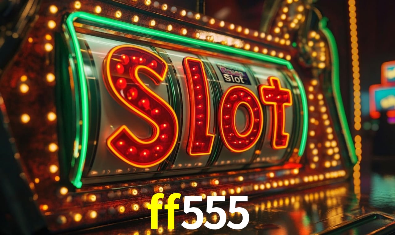 A Popularidade dos Caça-Níqueis no ff555